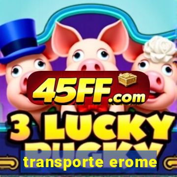 transporte erome